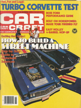 CAR CRAFT 1979 NOV - TURBO VETTE, PRO STREET RIDES